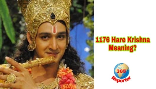 1176 Hare Krishna Meaning, Secrets, Origin