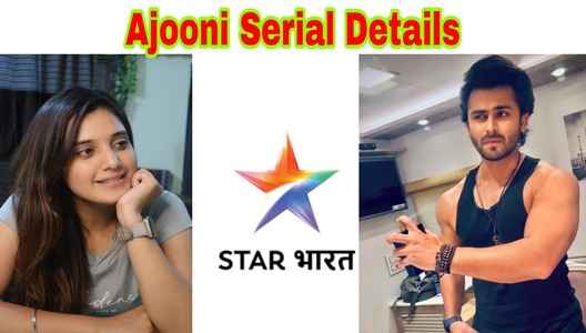 Ajooni Serial (Star Bharat) Cast, Wiki, Story, Release Date