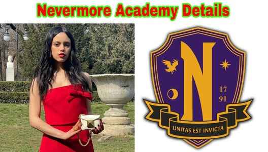 NevermoreAcademy.Com (Wednesday Addams) Nevermore Academy Release Date, Admission Date