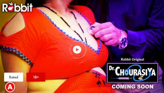Dr Chourasiya (Rabbit App) Web Series Cast, Wiki, Story, Release Date