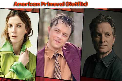 American Primeval (Netflix TV Series) Cast, Story, Trailer, Release Date, Review